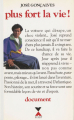 Couverture Plus fort la vie ! Editions Fixot 1990