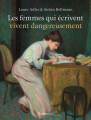 Couverture Les femmes qui écrivent vivent dangereusement Editions Flammarion 2022