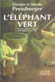 Couverture L'éléphant vert Editions Actes Sud 1999