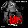 Couverture Hais-moi Editions Saga Egmont 2022