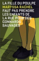 Couverture La Fille du Poulpe, tome 2 : Faut pas prendre les enfants de la rue pour des connards sauvages Editions Moby Dick 2024