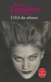 Couverture L'oeil du silence Editions Fayard / Le Livre de Poche 1995