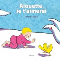 Couverture Alouette, je t'aimerai Editions L'École des loisirs 2024