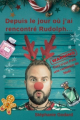 Couverture Depuis le jour où j'ai rencontré Rudolph... Editions Autoédité 2024