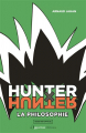 Couverture Hunter X Hunter : La philosophie Editions de l'Opportun 2024