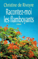 Couverture Racontez-moi les flamboyants Editions Grasset 1985