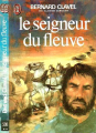 Couverture Le seigneur du fleuve Editions J'ai Lu 1975