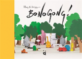 Couverture Bonogong ! Editions Helvetiq 2022