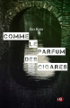 Couverture Commandante Jade Fontaine, tome 4 : Comme le parfum des cigares Editions du 38 2023
