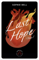 Couverture Last Hope, tome 1 Editions Nisha et caetera / de l'Opportun 2024