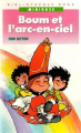 Couverture Boum et l'arc-en-ciel Editions Hachette (Bibliothèque Rose - Mini Rose) 1994