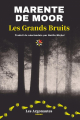 Couverture Les grands bruits Editions Les Argonautes 2025