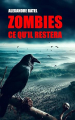 Couverture Zombies : Ce qu'il restera Editions Autoédité 2025
