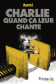 Couverture Charlie quand ça leur chante Editions Futuropolis 2025