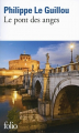 Couverture Le pont des Anges Editions Folio  2013