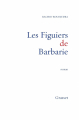 Couverture Les Figuiers de Barbarie Editions Grasset 2010