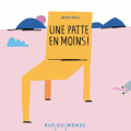 Couverture Une patte en moins Editions Rue du Monde (Pas comme les autres) 2024