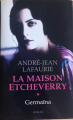 Couverture La maison Etcheverry, tome 1 : Germaïna Editions France Loisirs 2004