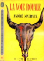 Couverture La Voie royale Editions Le Livre de Poche 1965