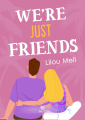 Couverture We're just friends Editions Alter Real (Romance) 2025