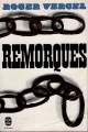 Couverture Remorques Editions Le Livre de Poche 1980