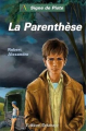 Couverture La parenthèse  Editions Delahaye 2015