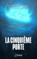 Couverture La Cinquième Porte Editions Autoédité 2021