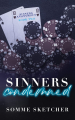 Couverture Sinners Anonymous, book 2: Sinners Condemned Editions Autoédité 2022