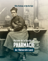 Couverture Histoire de la Faculté de pharmacie de l'Universite Laval Editions Septentrion 2024