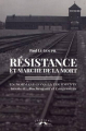 Couverture Résistance et marche de la mort Editions Charles Corlet 2017