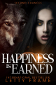 Couverture Secondes chances, tome 3 : Happiness is earned Editions Autoédité 2025