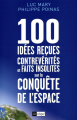 Couverture 100 idées reçues, contrevérités et faits insolites sur la conquête de l'espace Editions L'Archipel 2019