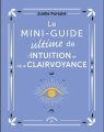 Couverture Le mini guide ultime de l'intuition et de la clairvoyance  Editions Leduc (Animae) 2025