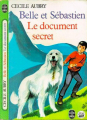 Couverture Belle et Sébastien : Le document secret / Belle et Sébastien, tome 2 : Le document secret Editions Le Livre de Poche (Elf) 1972