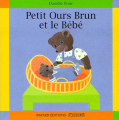 Couverture Petit Ours Brun et le bébé Editions Bayard 2005