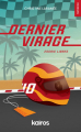 Couverture Dernier virage, tome 1 : Essais libres Editions Kairos 2024