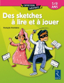 Couverture Des sketches à lire et à jouer Editions Retz 2002