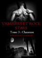 Couverture Vampires et rock stars, tome 3 : Chasseuse Editions Autoédité 2014