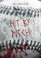 Couverture Hit by Pitch Editions Livr'S 2023