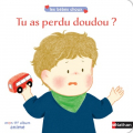 Couverture Tu as perdu doudou ? Editions Nathan 2024
