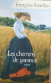 Couverture Les chemins de garance Editions France Loisirs 2007