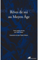 Couverture Rêver de soi : Les songes autobiographiques au Moyen-Âge Editions Anacharsis (Griffe - Famagouste) 2007