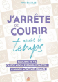 Couverture J'arrête de courir après le temps Editions ESF 2023