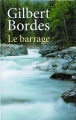 Couverture Le barrage Editions France Loisirs 2013