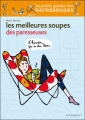 Couverture Les meilleures soupes des paresseuses Editions Marabout (Les petits guides des paresseuses) 2011