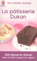 Couverture La pâtisserie Dukan Editions J'ai Lu 2011