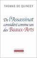 Couverture De l'assassinat considéré comme un des beaux-arts Editions Gallimard  (L'imaginaire) 2002