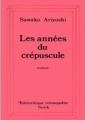 Couverture Le crépuscule de Shigezo / Les années du crépuscule Editions Stock (Bibliothèque cosmopolite) 1994