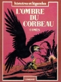 Couverture L'Ombre du corbeau Editions Le Lombard (Histoires et légendes) 1981