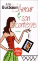 Couverture L'amour et son contraire Editions France Loisirs 2008